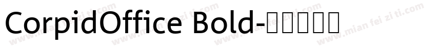 CorpidOffice Bold字体转换